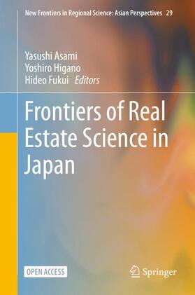 Asami / Fukui / Higano | Frontiers of Real Estate Science in Japan | Buch | 978-981-1588-47-1 | sack.de