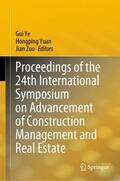 Ye / Zuo / Yuan |  Proceedings of the 24th International Symposium on Advancement of Construction Management and Real Estate | Buch |  Sack Fachmedien