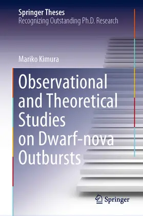 Kimura |  Observational and Theoretical Studies on Dwarf-nova Outbursts | eBook | Sack Fachmedien