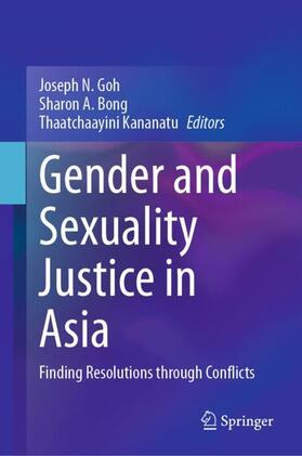 Goh / Kananatu / Bong | Gender and Sexuality Justice in Asia | Buch | 978-981-1589-15-7 | sack.de