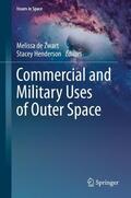 Henderson / de Zwart |  Commercial and Military Uses of Outer Space | Buch |  Sack Fachmedien