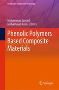 Asim / Jawaid |  Phenolic Polymers Based Composite Materials | Buch |  Sack Fachmedien