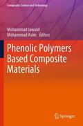 Jawaid / Asim |  Phenolic Polymers Based Composite Materials | Buch |  Sack Fachmedien