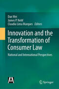Wei / Nehf / Marques |  Innovation and the Transformation of Consumer Law | eBook | Sack Fachmedien