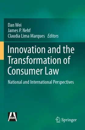 Wei / Marques / Nehf |  Innovation and the Transformation of Consumer Law | Buch |  Sack Fachmedien