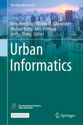 Shi / Goodchild / Zhang |  Urban Informatics | Buch |  Sack Fachmedien