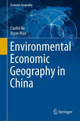 Mao / He |  Environmental Economic Geography in China | Buch |  Sack Fachmedien