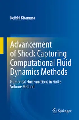 Kitamura | Advancement of Shock Capturing Computational Fluid Dynamics Methods | E-Book | sack.de