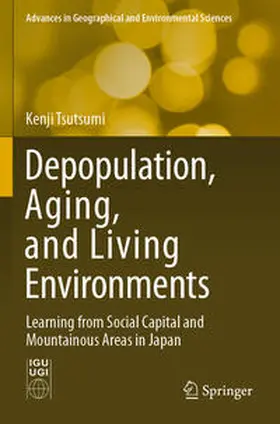 Tsutsumi |  Depopulation, Aging, and Living Environments | Buch |  Sack Fachmedien