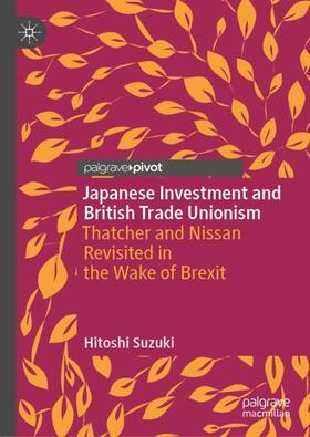 Suzuki | Japanese Investment and British Trade Unionism | Buch | 978-981-1590-57-3 | sack.de