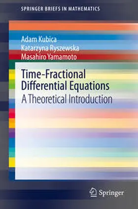 Kubica / Ryszewska / Yamamoto |  Time-Fractional Differential Equations | eBook | Sack Fachmedien