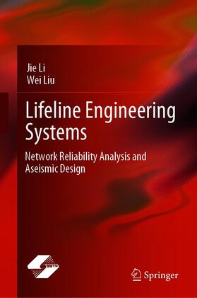 Li / Liu | Lifeline Engineering Systems | E-Book | sack.de