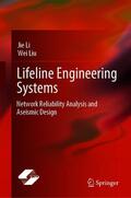 Li / Liu |  Lifeline Engineering Systems | eBook | Sack Fachmedien