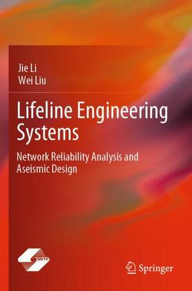 Liu / Li | Lifeline Engineering Systems | Buch | 978-981-1591-03-7 | sack.de