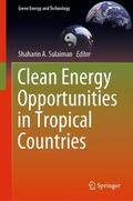 Sulaiman |  Clean Energy Opportunities in Tropical Countries | Buch |  Sack Fachmedien