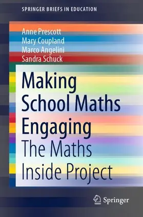 Prescott / Schuck / Coupland |  Making School Maths Engaging | Buch |  Sack Fachmedien