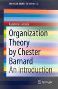 Isomura |  Organization Theory by Chester Barnard | Buch |  Sack Fachmedien