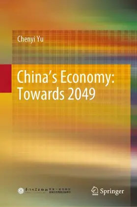 Yu |  China's Economy: Towards 2049 | Buch |  Sack Fachmedien