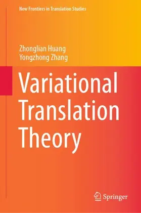 Zhang / Huang |  Variational Translation Theory | Buch |  Sack Fachmedien