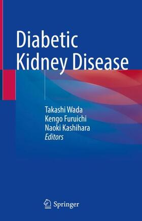 Wada / Kashihara / Furuichi | Diabetic Kidney Disease | Buch | 978-981-1593-00-0 | sack.de