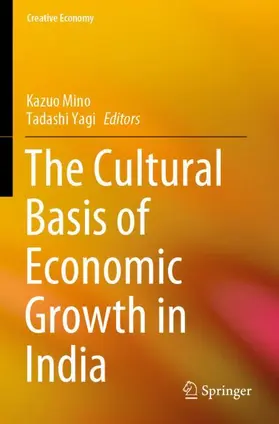 Yagi / Mino |  The Cultural Basis of Economic Growth in India | Buch |  Sack Fachmedien