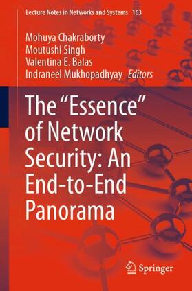 Chakraborty / Mukhopadhyay / Singh |  The "Essence" of Network Security: An End-to-End Panorama | Buch |  Sack Fachmedien