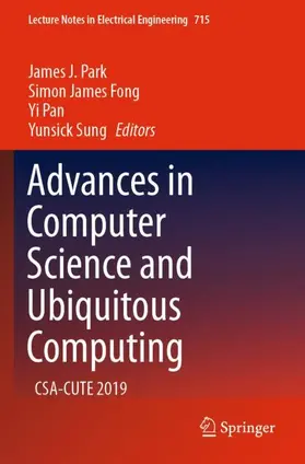 Park / Sung / Fong |  Advances in Computer Science and Ubiquitous Computing | Buch |  Sack Fachmedien