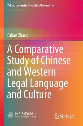 Zhang | A Comparative Study of Chinese and Western Legal Language and Culture | Buch | 978-981-1593-49-9 | sack.de
