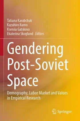Karabchuk / Skoglund / Kumo |  Gendering Post-Soviet Space | Buch |  Sack Fachmedien