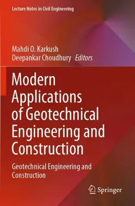 Choudhury / Karkush |  Modern Applications of Geotechnical Engineering and Construction | Buch |  Sack Fachmedien
