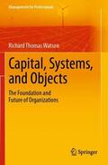 Watson |  Capital, Systems, and Objects | Buch |  Sack Fachmedien
