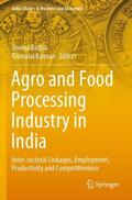 Kannan / Bathla |  Agro and Food Processing Industry in India | Buch |  Sack Fachmedien