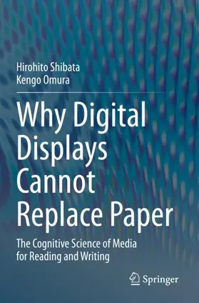 Omura / Shibata |  Why Digital Displays Cannot Replace Paper | Buch |  Sack Fachmedien