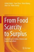 Gulati / Zhou / Juneja |  From Food Scarcity to Surplus | Buch |  Sack Fachmedien