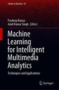 Kumar / Singh |  Machine Learning for Intelligent Multimedia Analytics | eBook | Sack Fachmedien