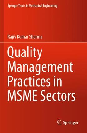 Sharma |  Quality Management Practices in MSME Sectors | Buch |  Sack Fachmedien