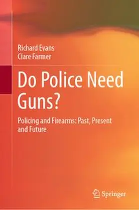 Evans / Farmer | Do Police Need Guns? | E-Book | www.sack.de