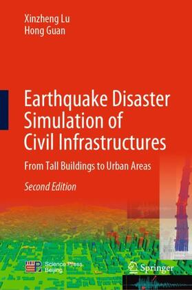 Guan / Lu |  Earthquake Disaster Simulation of Civil Infrastructures | Buch |  Sack Fachmedien