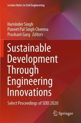 Singh / Garg / Singh Cheema | Sustainable Development Through Engineering Innovations | Buch | 978-981-1595-56-1 | sack.de