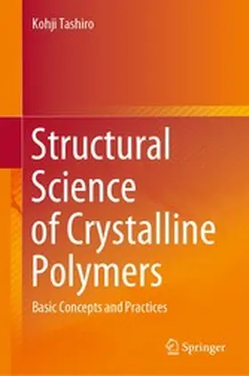 Tashiro | Structural Science of Crystalline Polymers | E-Book | www.sack.de