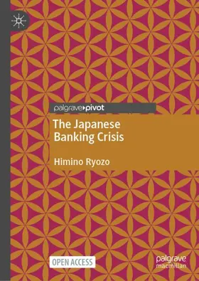 Himino |  The Japanese Banking Crisis | Buch |  Sack Fachmedien