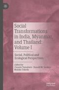 Yamahata / Takeda / Seekins |  Social Transformations in India, Myanmar, and Thailand: Volume I | Buch |  Sack Fachmedien