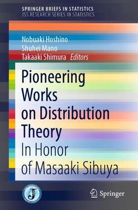 Hoshino / Shimura / Mano |  Pioneering Works on Distribution Theory | Buch |  Sack Fachmedien