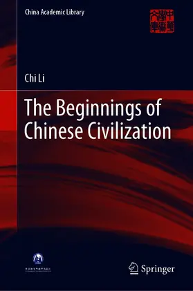 Li |  The Beginnings of Chinese Civilization | eBook | Sack Fachmedien