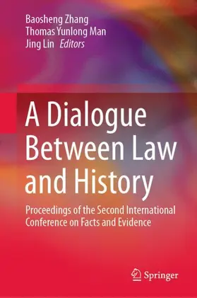 Zhang / Lin / Man |  A Dialogue Between Law and History | Buch |  Sack Fachmedien