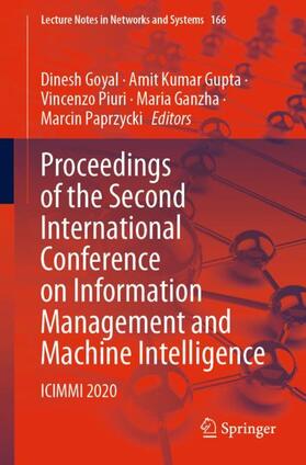 Goyal / Gupta / Paprzycki |  Proceedings of the Second International Conference on Information Management and Machine Intelligence | Buch |  Sack Fachmedien