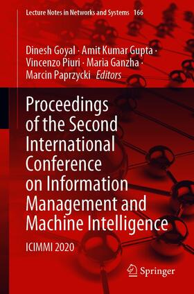 Goyal / Gupta / Piuri |  Proceedings of the Second International Conference on Information Management and Machine Intelligence | eBook | Sack Fachmedien