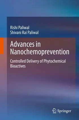 Paliwal |  Advances in Nanochemoprevention | Buch |  Sack Fachmedien