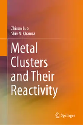 Luo / Khanna | Metal Clusters and Their Reactivity | E-Book | www.sack.de