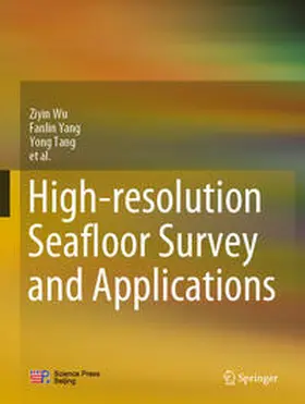 Wu / Yang / Tang |  High-resolution Seafloor Survey and Applications | eBook | Sack Fachmedien